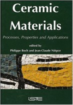 Ceramic Materials Processes, Properties and Applications