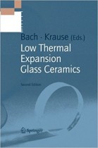 Low Thermal Expansion Glass Ceramics (Schott Series on Glass and Glass Ceramics)
